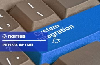 Integrar ERP e MES: vantagens, como fazer e o que muda na sua fábrica?