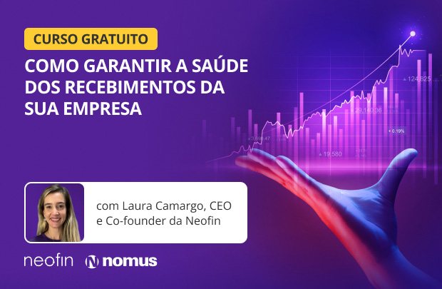 [Curso Gratuito] Como garantir a saúde dos recebimentos da sua empresa